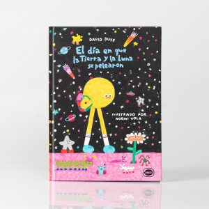 El día en que la Tierra y la Luna se pelearon